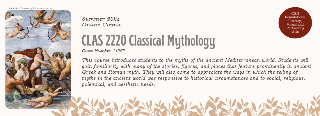 Course information for the Summer 2024 online offering of the department's Classical Mythology course